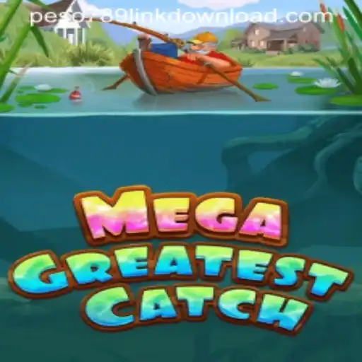 Unveiling MegaGreatestCatch: A Unique Gaming Experience with Peso789.COM