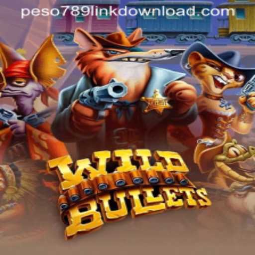 WildBullets: An Exciting Adventure with Peso789.COM